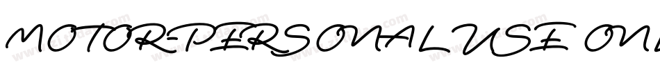 MOTOR-PERSONAL USE ONLY字体转换